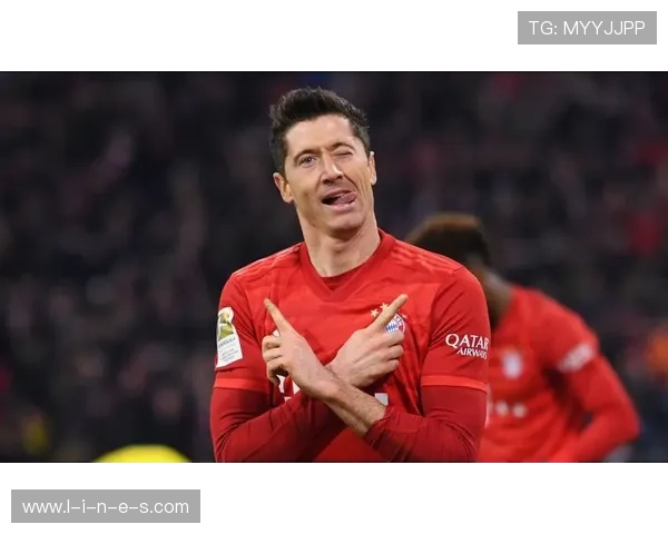 莱万多夫斯基与凯恩能力对比:全能中锋与终结机器的差异 莱万多夫斯基与凯恩能力对比:全能中锋与终结机器的差异